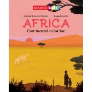 AFRICA. Continentul culorilor - Soledad Romero Marino, Raquel Martin