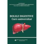 Bolile digestive. Curs universitar - Prof. Univ. Dr. Carmen Fierbinteanu-Braticevici, Prof. Univ. Dr. Mircea Diculescu