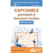 Capcanele gramaticii si literaturii romane. Ghid gimnaziu – prof. dr. Oana Chelaru (Prof.