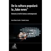 De la cultura populara la fake news. demoni si troli in lumea contemporana - claudiu coman, anca diana scarlat