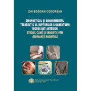 Diagnosticul si managementul terapeutic al rupturilor ligamentului incrucisat anterior. Studiul clinic si imagistic prin Rezonanta Magnetica - Ion Bog