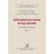 Infractiuni prevazute in legi speciale. Editia 6 – Mihai Adrian Hotca (ediția
