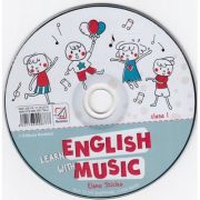 CD pentru Learn English with music. Caiet de lucru pentru clasa 1 - Elena Sticlea