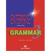 Manualul elevului pentru clasa a 7-a. Carte de gramatica. Enterprise Grammar 3 (SB) - Virginia Evans