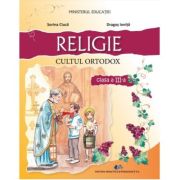 Religie. cultul ortodox. manual pentru clasa a 3-a - dragos ionita