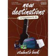 New Destinations Intermediate B1 level Students Book, British Edition - H. Q. Mitchell