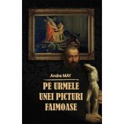 Pe urmele unei picturi faimoase - andra may