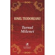 Turnul Milenei - Ionel Teodoreanu