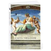 Cartea virtutilor. Editia 2 – Alexander von Schonburg (ediția