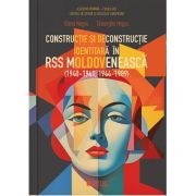 Constructie si deconstructie identitara in RSS Moldoveneasca (1940-1941, 1944-1989) – Elena Negru, Gheorghe Negru (Elena