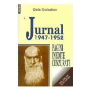 Jurnal 1947-1952. Pagini inedite cenzurate - Gala Galaction