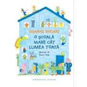 O scoala mare cat lumea toata - Gianni Rodari