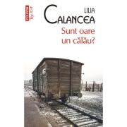 Sunt oare un calau? (editie de buzunar) - lilia calancea