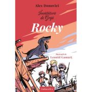 Invatatorii de Grija. Rocky. Cartea a 2-a – Alex Donovici 2-a.