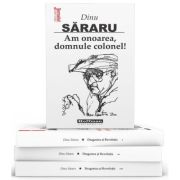 Pachet 4 carti Dinu Sararu - Dragostea si Revolutia, 3 Volume + Am onoarea, domnule colonel!