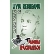 Padurea Spanzuratilor - Liviu Rebreanu