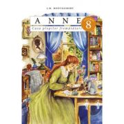 Anne. Casa plopilor frematatori, volumul 8 - Lucy Maud Montgomery