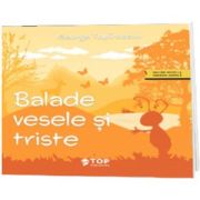 Balade vesele si triste (include acces la varianta digitala) - George Toparceanu