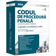 Codul de procedura penala si legislatie conexa 2023. Editie PREMIUM – Dan Lupascu (Ediție