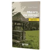 Moara cu noroc - Ioan Slavici
