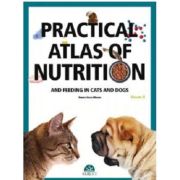 Practical atlas of nutrition and feeding in cats and dogs, volume 2 - Roberto Elices Minguez