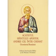 Acatistul Sfantului Apostol Andrei cel intai chemat, Ocrotitorul Romaniei (format mic)