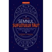 Care este semnul sufletului tau? - Debbie Frank