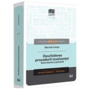 Deschiderea procedurii insolventei. Intre teorie si practica – Marcela Comsa Cărți