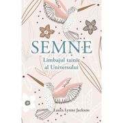 Semne. Limbajul tainic al Universului - Laura Lynne Jackson