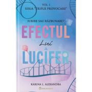 Seria Tripla provocare Volumul 1, Efectul lui Lucifer - Karina L. Alexandra