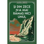 Si din zece n-a mai ramas nici unul (vol. 3) - Agatha Christie
