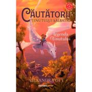 Cautatorii tinutului salbatic. legenda tinutului - alexandra ott