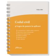 Codul civil si Legea de punere in aplicare. Actualizat la 3 ianuarie 2024 – spiralat 2024