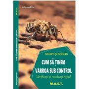 Cum sa tinem varroa sub control. Verificati si rezolvati rapid - Claudia Ritter