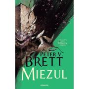 Miezul (seria demon, partea a 5-a) - peter v. brett