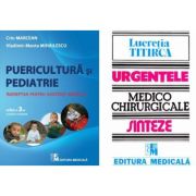 Pachet puericultura si pediatrie si urgentele medico-chirurgicale. indreptar si sinteze pentru asistentii medicali - crin marcean, lucretia titirca