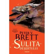 Sulita desertului (seria demon, partea a 2-a) - peter v. brett