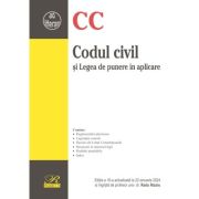 Codul civil si Legea de punere in aplicare. Editia a 16-a actualizata la 22 ianuarie 2024 - Radu Rizoiu