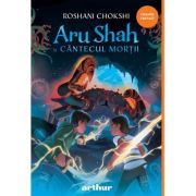 Aru shah 2. aru shah si cantecul mortii - roshani chokshi