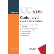 Codul civil si Legea de punere in aplicare. Actualizat la 25 ianuarie 2024