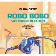 Robo Bobo face ordine in camera - Olina Ortiz