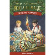 Secretul piramidei. portalul magic nr. 3 - mary pope osborne