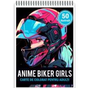 Carte de colorat pentru adulti, 50 de ilustratii, Anime Biker Girls