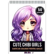 Carte de colorat pentru adulti, 50 de ilustratii Cute Chibi Girls
