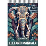 Carte de colorat cu 50 de ilustratii, Elefanti Mandala, Volumul 2
