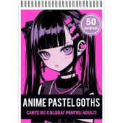 Carte de colorat pentru adulti, 50 de ilustratii, Anime Pastel Goth Girls