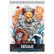 Carte de colorat pentru adulti, 50 de ilustratii, Tatuaje, Volumul 1