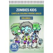 Carte de colorat pentru copii, 50 de ilustratii, Zombie kids, Volumul 1