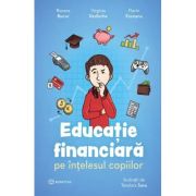 Educatie financiara pe intelesul copiilor - Roxana Bucur