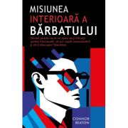 Misiunea interioara a Barbatului - Connor Beaton